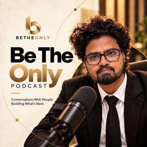 Be The Only