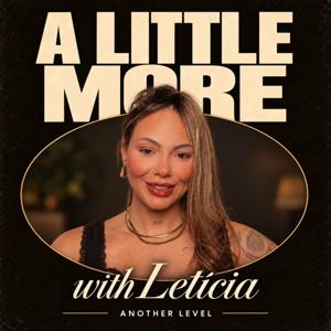A Little More with Letícia