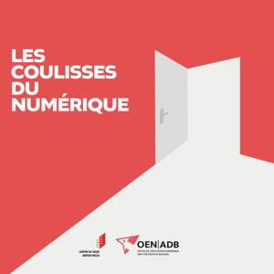 Les coulisses du numérique