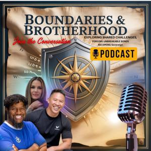 Boundaries and Brotherhood, Be You Show