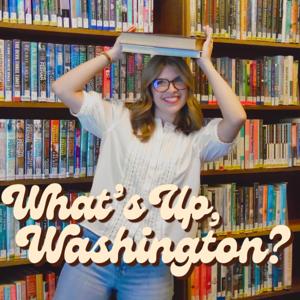 What's Up, Washington?