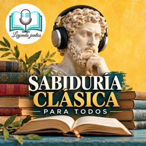 Sabiduría Clásica Para Todos