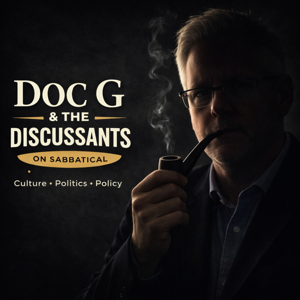 Doc G & The Discussants On Sabbatical
