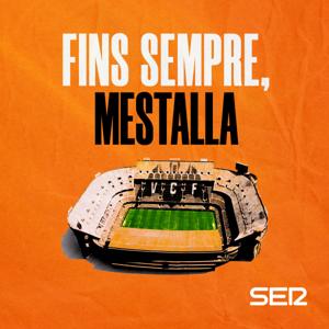 Fins sempre, Mestalla