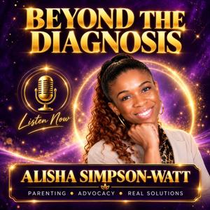 Beyond the Diagnosis