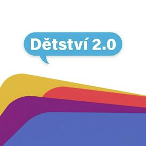 Dětství 2.0