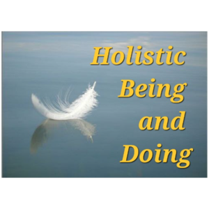 Holistic Being and Doing
