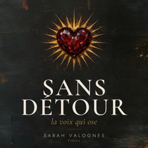 Sans détour : la voix qui ose