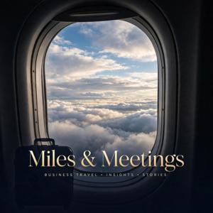 Miles & Meetings