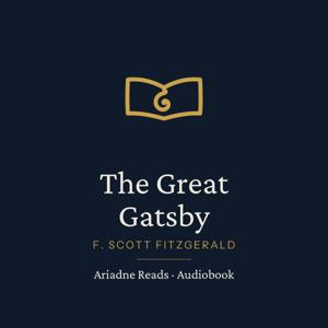 The Great Gatsby – Audiobook | Ariadne Reads