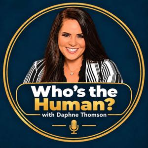 Who’s the Human? with Daphne Thomson