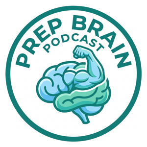 Prep Brain Podcast