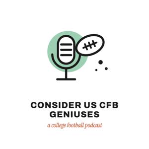 Consider Us CFB Geniuses