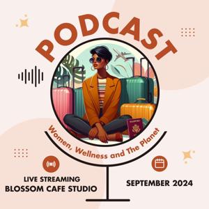 Women, Wellness and The Planet