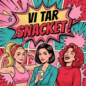 Vi tar snacket!