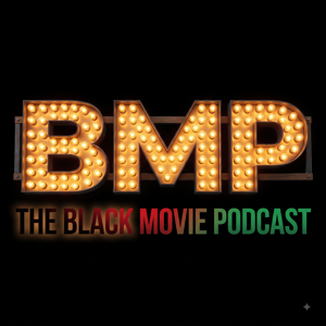 Black Movie Podcast