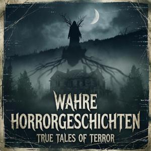 Wahre Horrorgeschichten