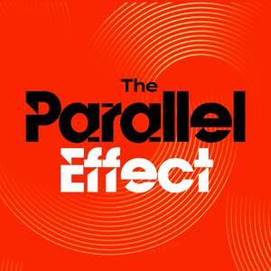 The Parallel Effect Podcast