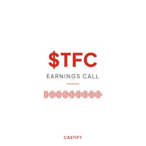 Truist Financial Corp Earnings Call Podcast ($TFC)
