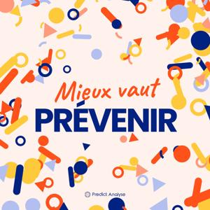 Mieux vaut prévenir : santé et prévention des risques