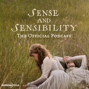 The Official Sense and Sensibility Podcast