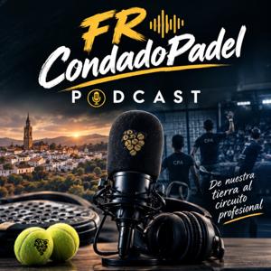 FR CondadoPádelPodcast