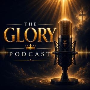 The Glory Podcast