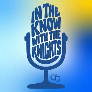 In The Know With The Knights