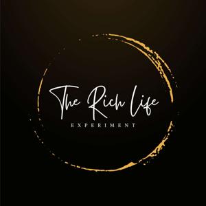 The Rich Life Experiment