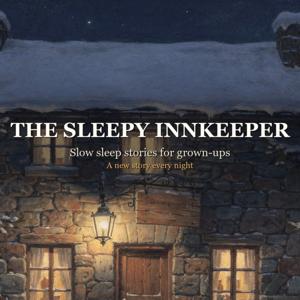 The Sleepy Innkeeper — Sleep Stories