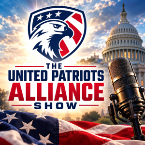 The United Patriots Alliance Show