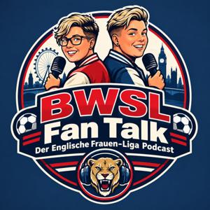Fan Talk - Ihr Podcast für den Englischen Frauenfußball
