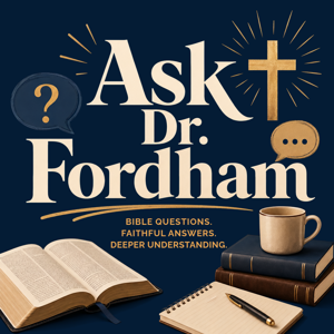 Ask Dr. Fordham