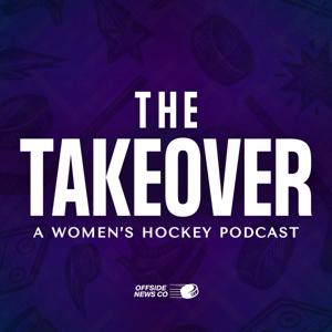 The Takeover: A Women's Hockey Podcast