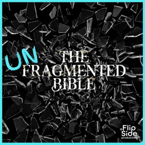 The UnFragmented Bible
