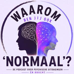 Waarom ben jij ook "normaal"?