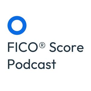 FICO® Score Podcast