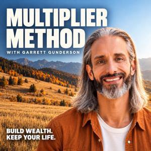 Multiplier Method with Garrett Gunderson