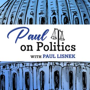 Paul On Politics with Paul Lisnek