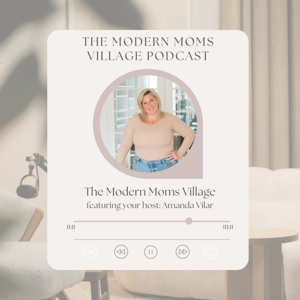 The Modern Moms Village
