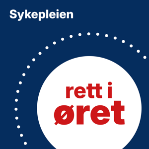Sykepleien rett i øret
