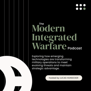 The Modern Integrated Warfare Podcast