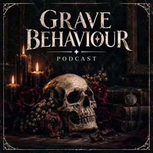 Grave Behaviour