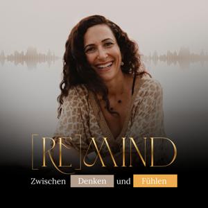 (RE)MIND - Zwischen Denken und Fühlen