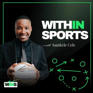 Within Sports with Samkele Cele