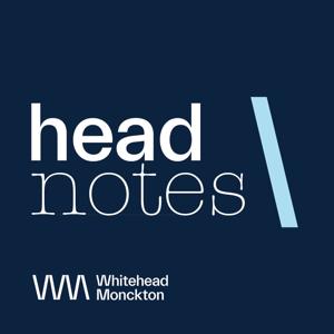 Headnotes \\ A legal information podcast from Whitehead Monckton