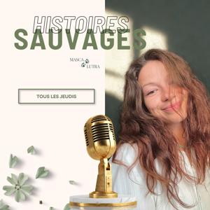 Histoires sauvages avec Loïse