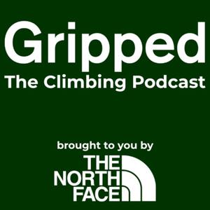 Gripped, The Climbing Podcast