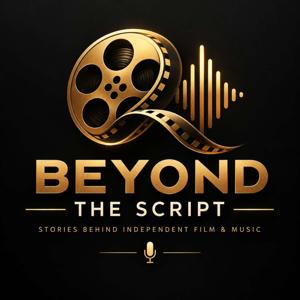 Beyond the Script: Stories Behind Independent Film & Music