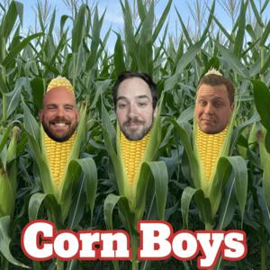 Corn Boys Podcast